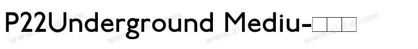 P22Underground Mediu字体转换